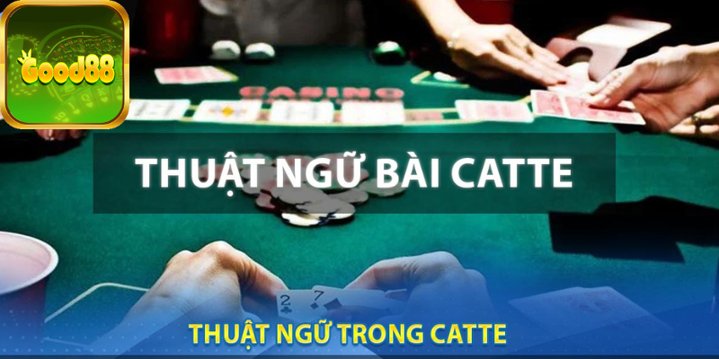 Luật đánh bài Catte